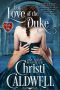 [The Heart of a Duke 01] • For Love of the Duke (The Heart of a Duke Book 2)